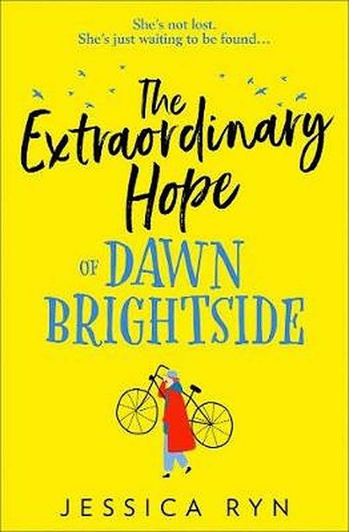 The Extraordinary Hope of Dawn Brightside