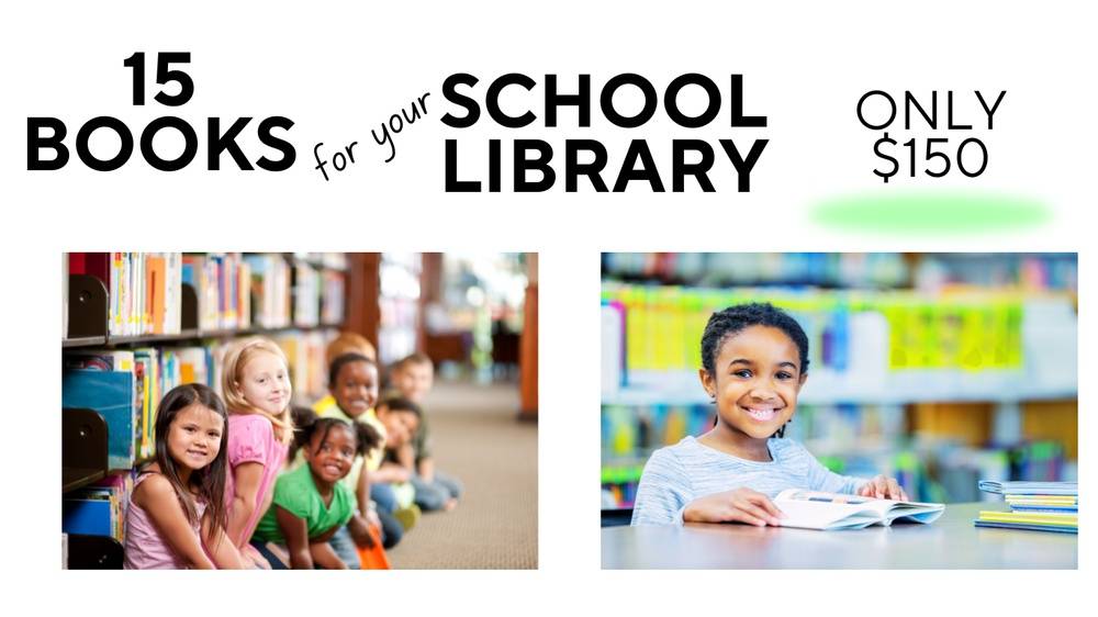 Stock Your School Library! Fifteen Books for 150 Bucks!