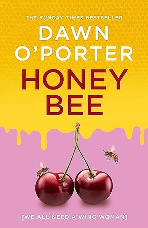 Honey Bee by Dawn O'Porter (CF)