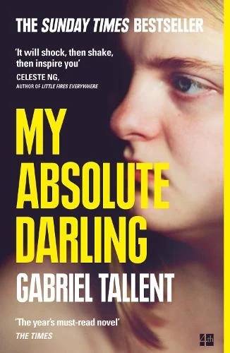 My Absolute Darling by Gabriel Tallent