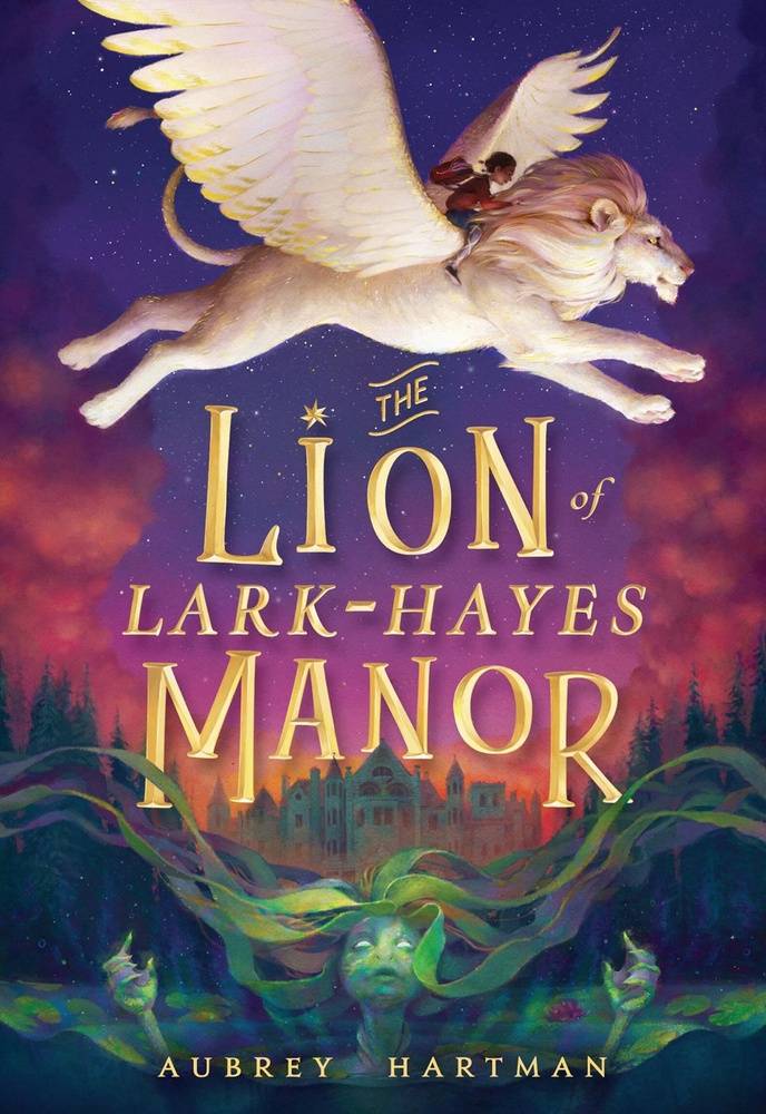 Middle Grade December '24: The Lion of Lark-Hayes Manor