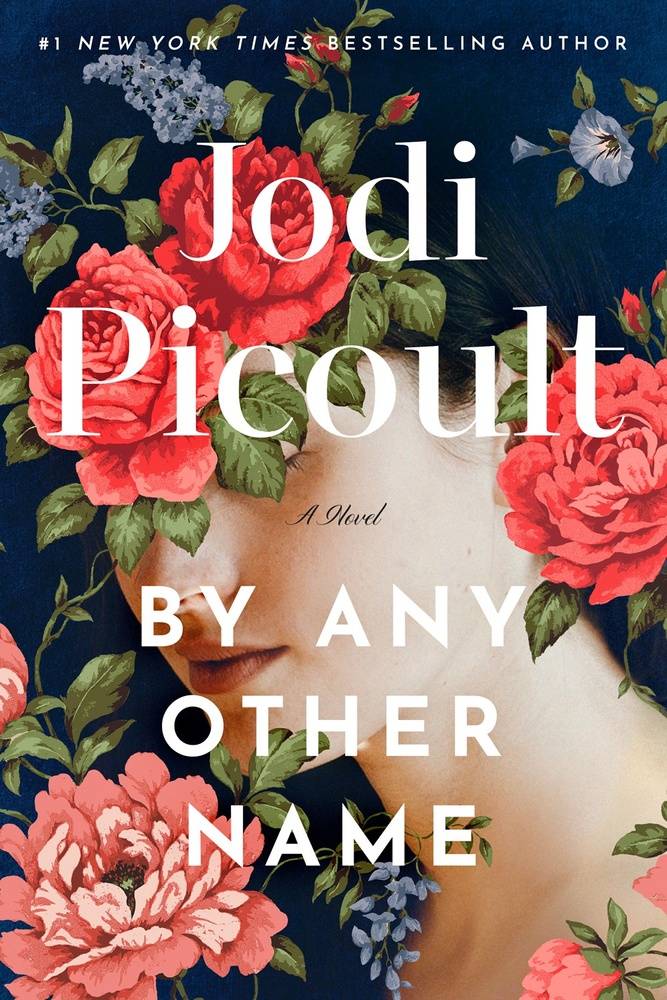 *SIGNED* By Any Other Name by Jodi Picoult