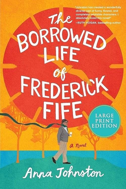 Large Print October '24: The Borrowed Life of Frederick Fife