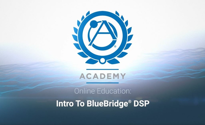Introduction to BlueBridge & Open Architecture DSP