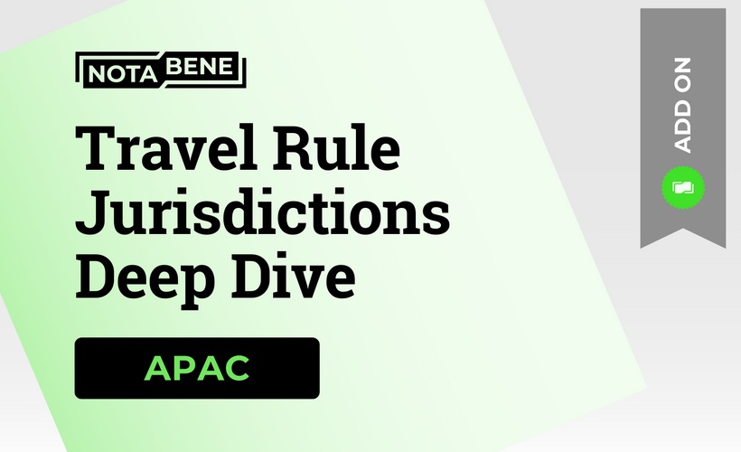 Travel Rule Jurisdictions Deep Dive—APAC