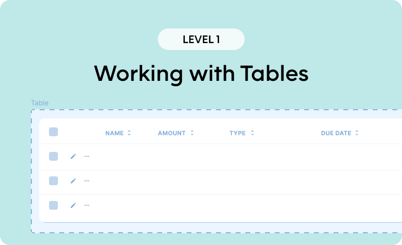 Working with Tables - Level 1