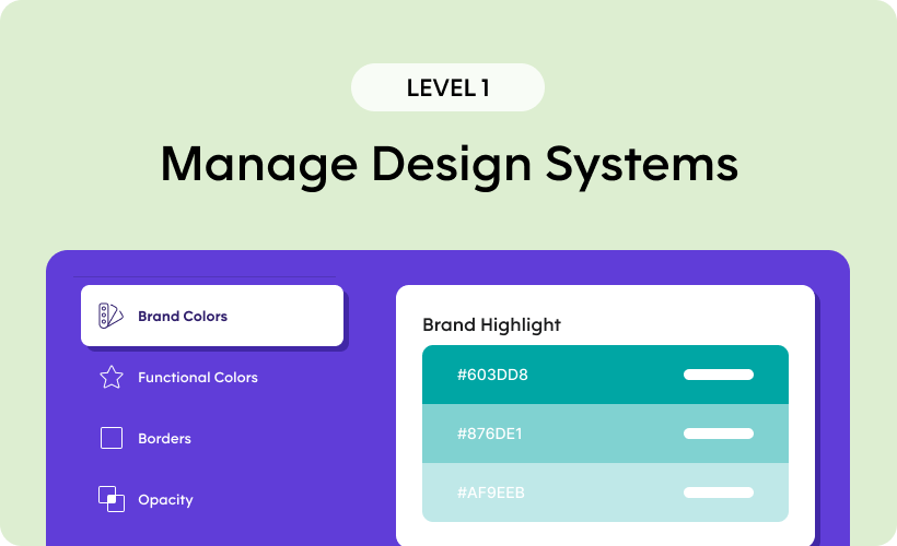 Manage Design Systems - Level 1