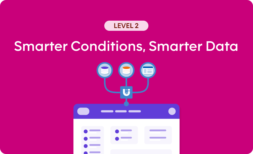 Smarter Conditions, Smarter Data - Level 2
