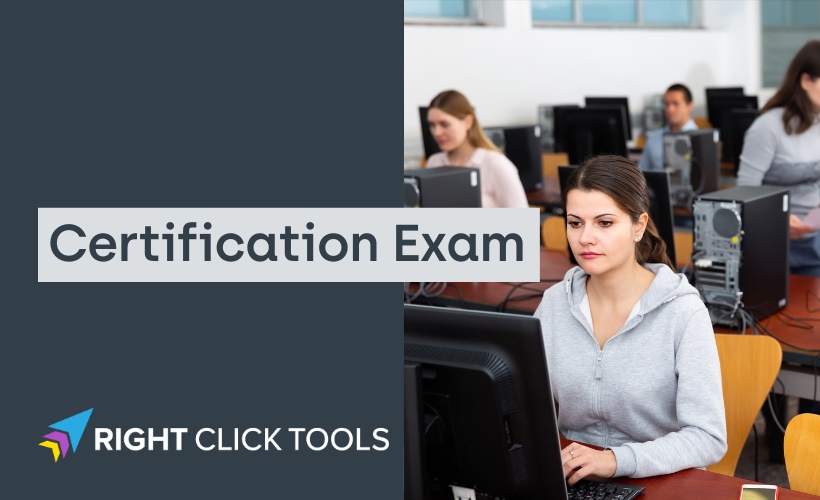 Right Click Tools Certification Exam Only