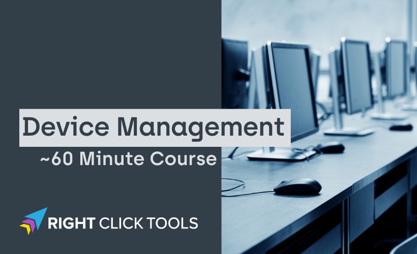 Right Click Tools Device Management