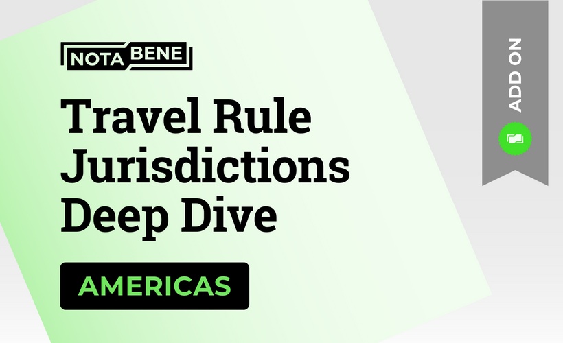 Travel Rule Jurisdictions Deep Dive—Americas