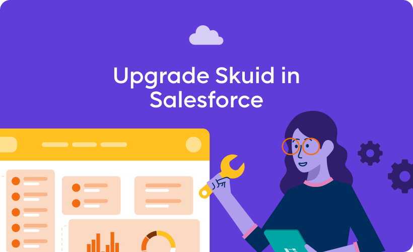 Upgrade Skuid in Salesforce