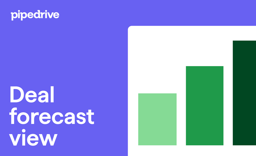 Deal forecast view