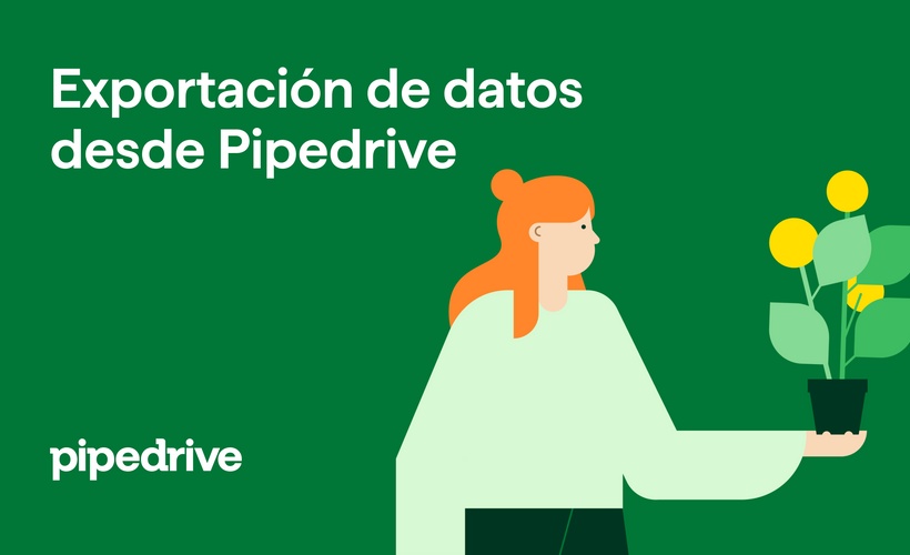 Exportación de datos desde Pipedrive