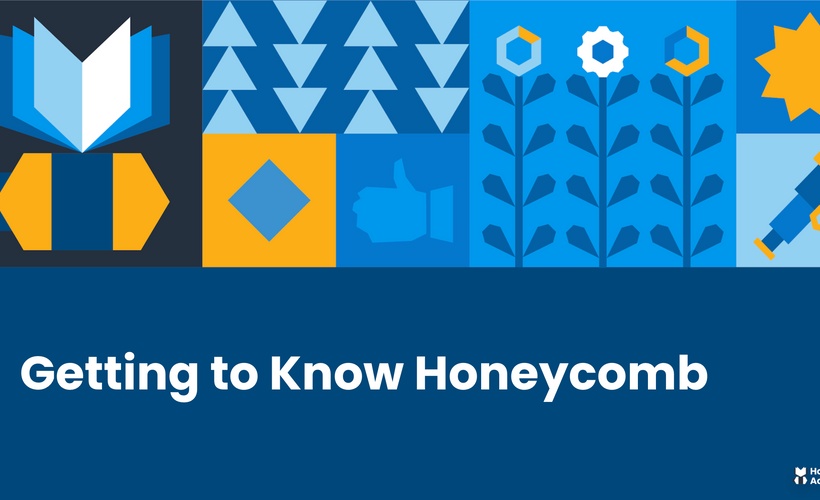 Getting to Know the Honeycomb UI