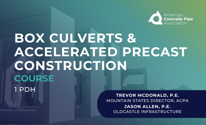 Box Culverts and Accelerated Precast Construction