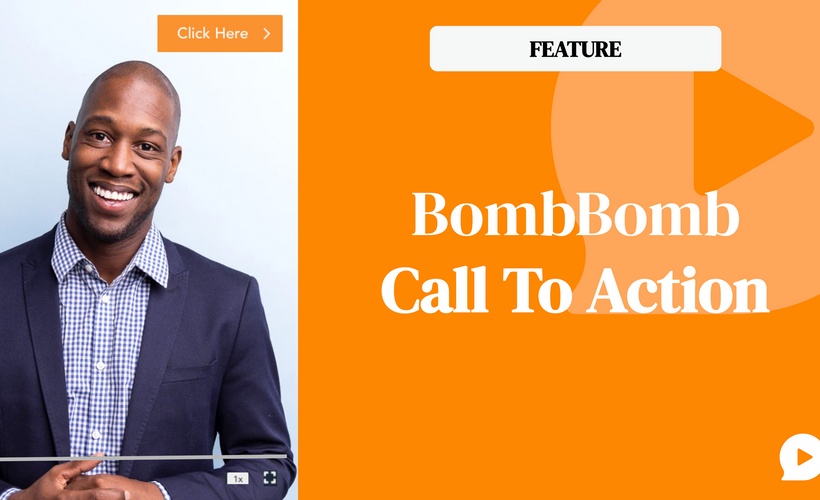 Feature: BombBomb Calls to Action (CTA)