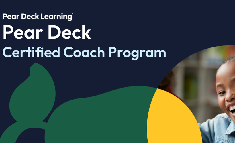 Pear Deck Certified Coach Program