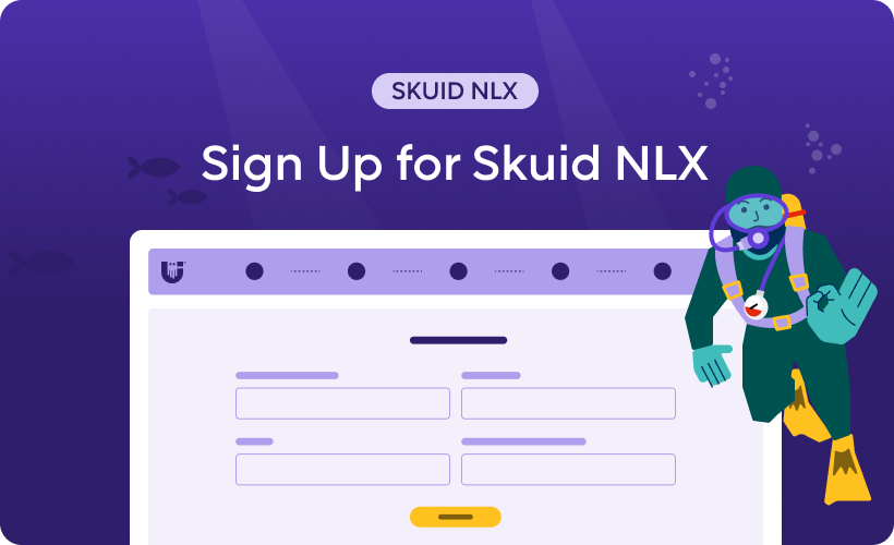 Sign Up for Skuid NLX