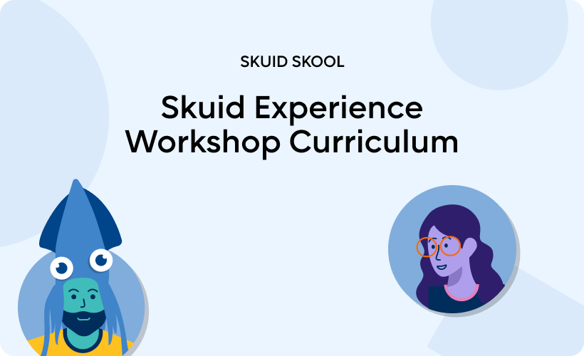 Skuid Experience Workshop