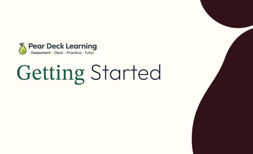 Pear Deck Learning Certified Coach Program - Getting Started