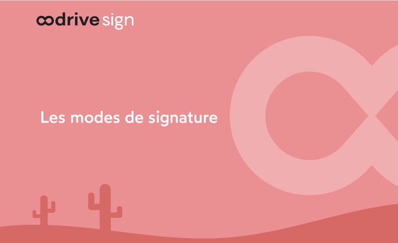 Oodrive Sign : Les modes de signature (15 min)