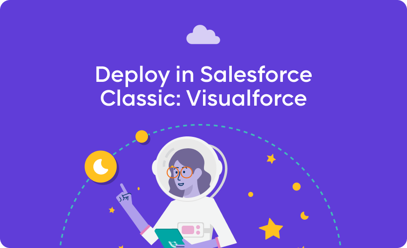 Deploy in Salesforce Classic: Visualforce