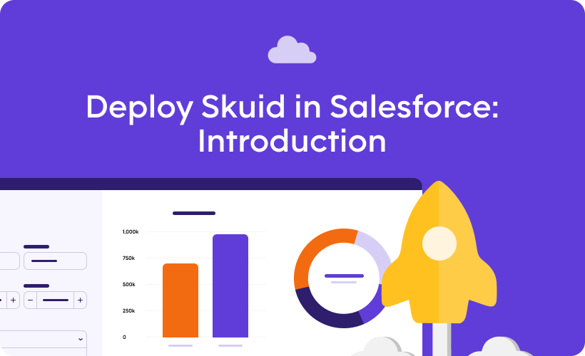 Deploy Skuid in Salesforce: Introduction