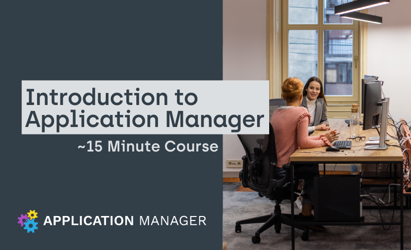 Introduction to Application Manager