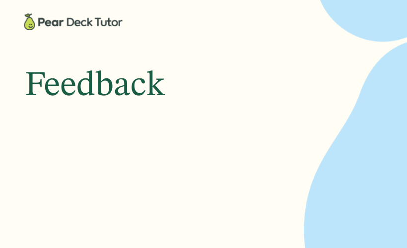 Pear Deck Tutor Coach - Feedback