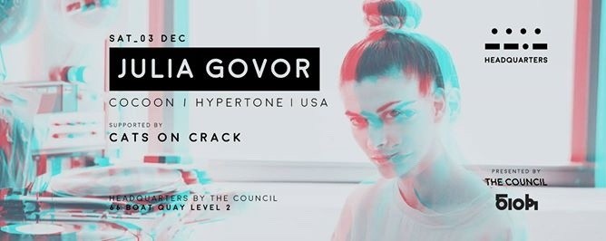 The Council presents Julia Govor (Cocoon, Hypertone)