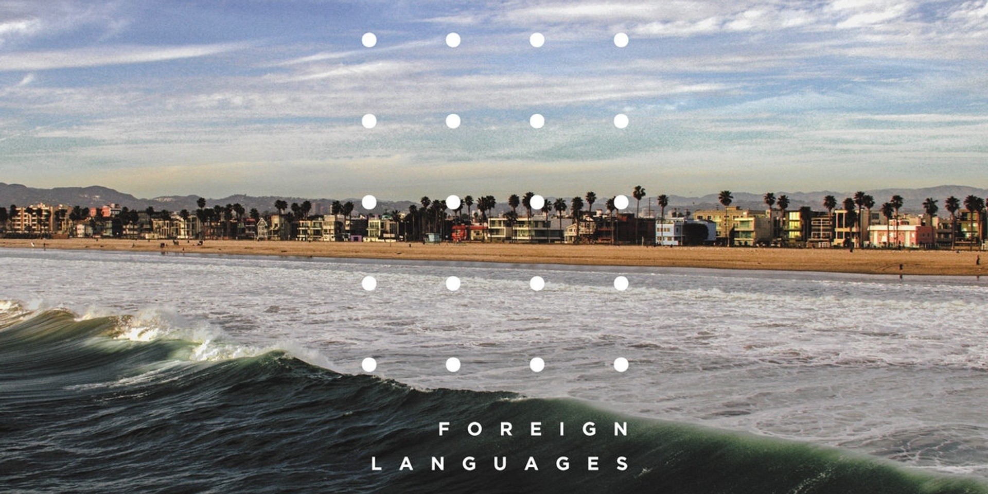 tide/edit's Foreign Languages turns 2, band gives away free digital downloads