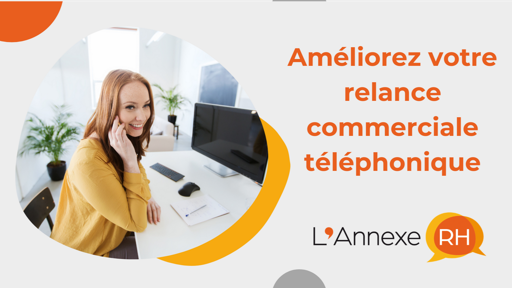 Représentation de la formation : AMELIOREZ VOTRE RELANCE COMMERCIALE TELEPHONIQUE