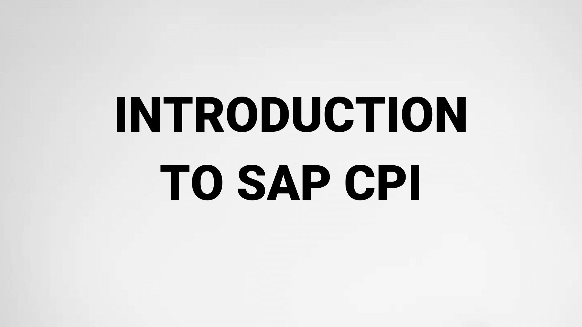 SAP CPI: Introduction | SAPIntegration Training