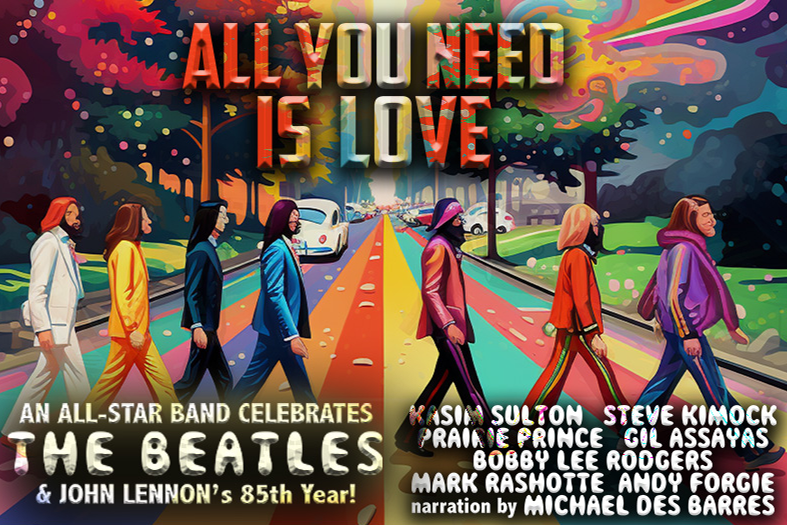 BT - All You Need Is Love: An All-Star Celebration of The Beatles - January 22, 2025, doors 6:30pm