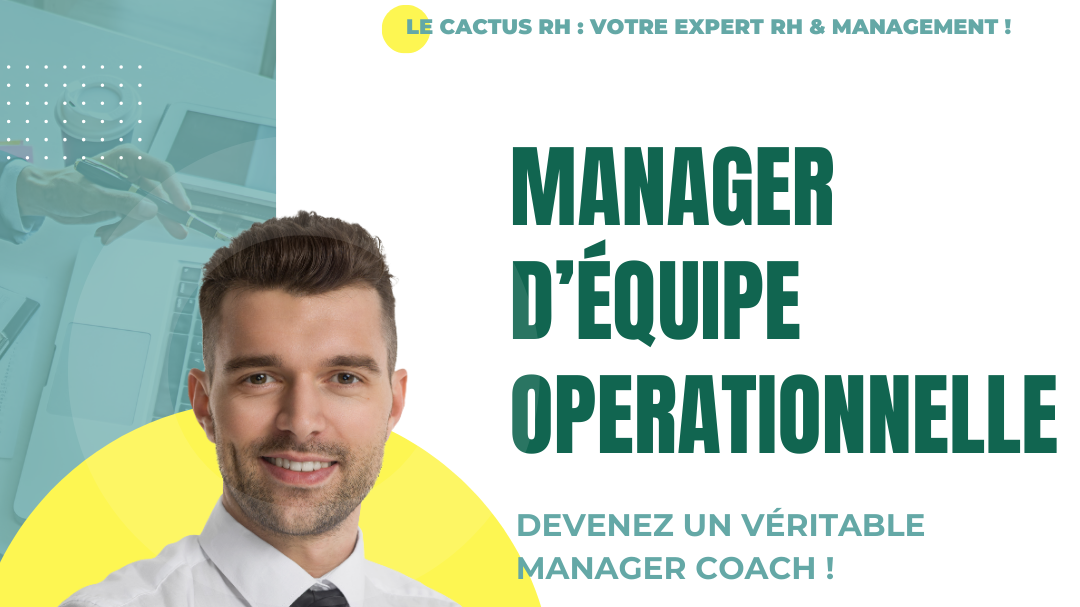 Représentation de la formation : Manager d'Equipe Opérationnelle _ Devenez un véritable manager !