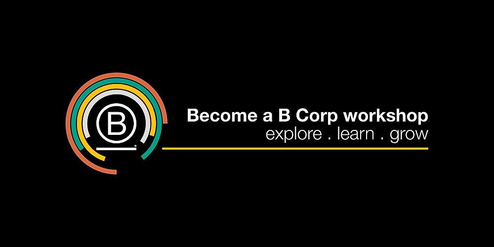 Hobart| Become A B Corp In-person Workshop, September 2022, North ...