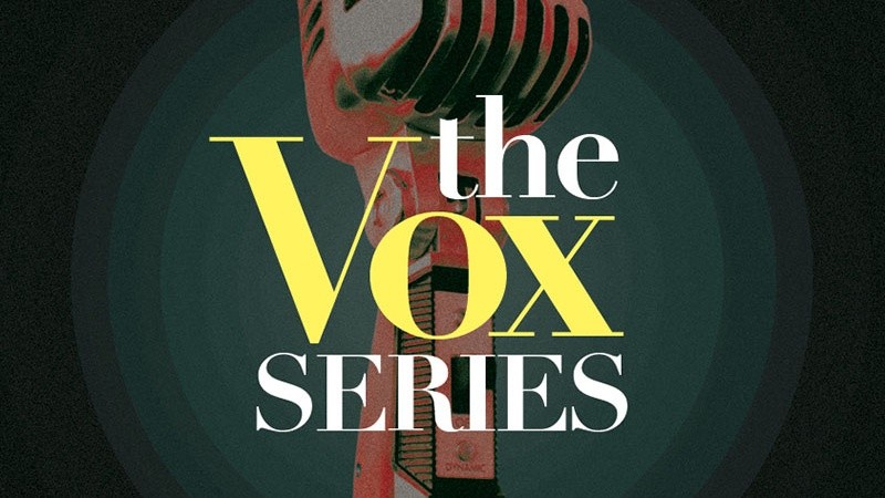 The VOX SERIES