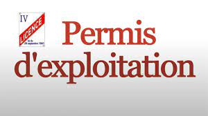 PERMIS EXPLOITATION 