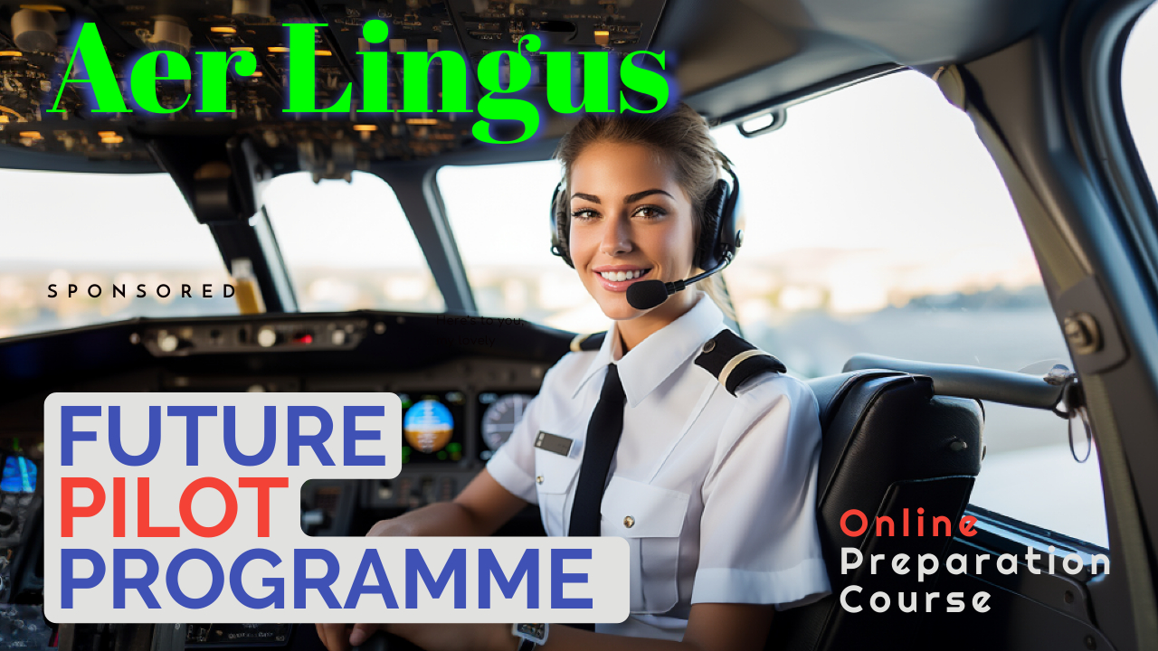 Aer Lingus Sponsored Future Pilot Program Preparation Course Aviat