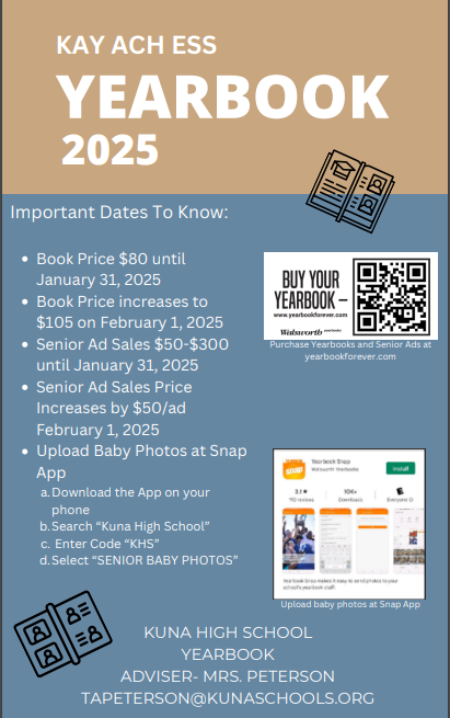 A flyer for the Kuna High School yearbook, including important dates, pricing information, and instructions for submitting baby photos.