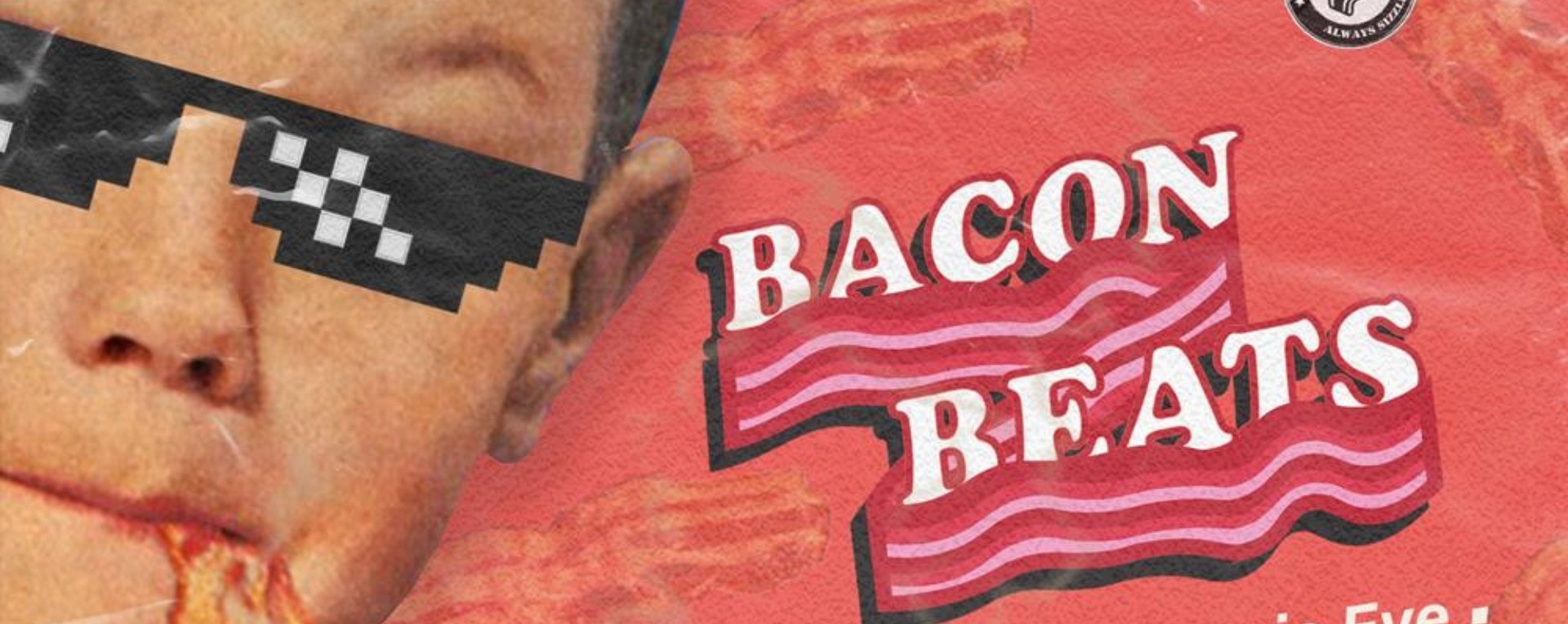 Eatmepoptart x Eatbox: Bacon Beats