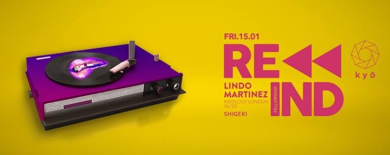 REWIND  feat. LINDO MARTINEZ (NL/SG) // Shigeki