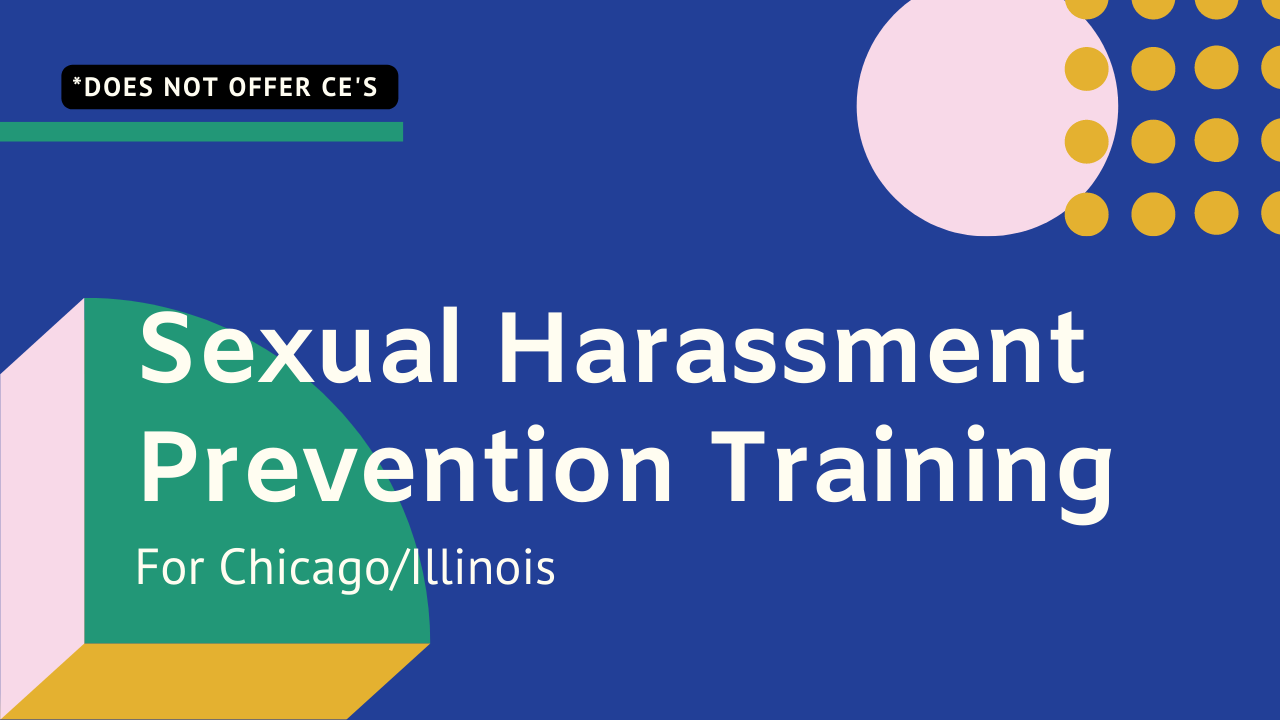 Sexual Harassment Prevention Training - Chicago/ Illinois | Chicago