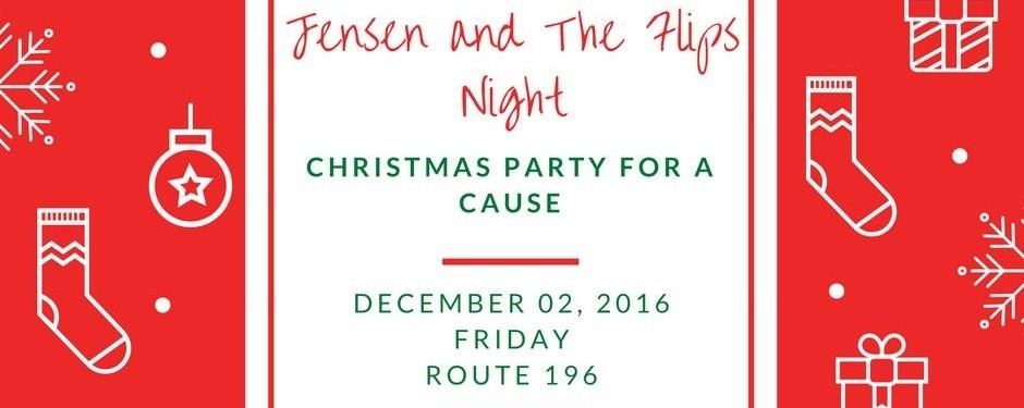 Jensen and The Flips: A Christmas Party for a Cause