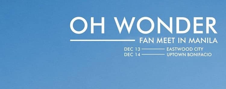 Oh Wonder Fan Meet in Manila: Uptown Bonifacio