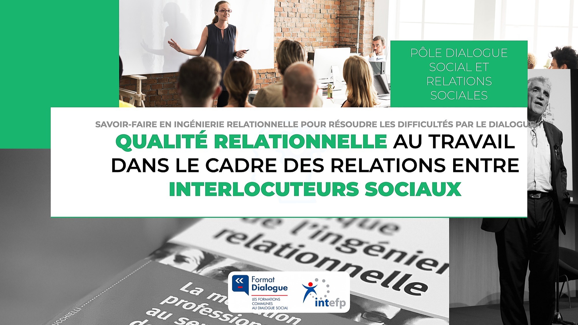 Représentation de la formation : Qualité Relationnelle au Travail dans le cadre des relations entre Interlocuteurs Sociaux - QRT-IS -