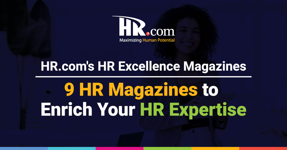 HR.com Announces Restructuring of HR Excellence Magazines
