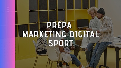 Représentation de la formation : Digital Marketing Sportif 1 : Prépa Marketing Digital Sport