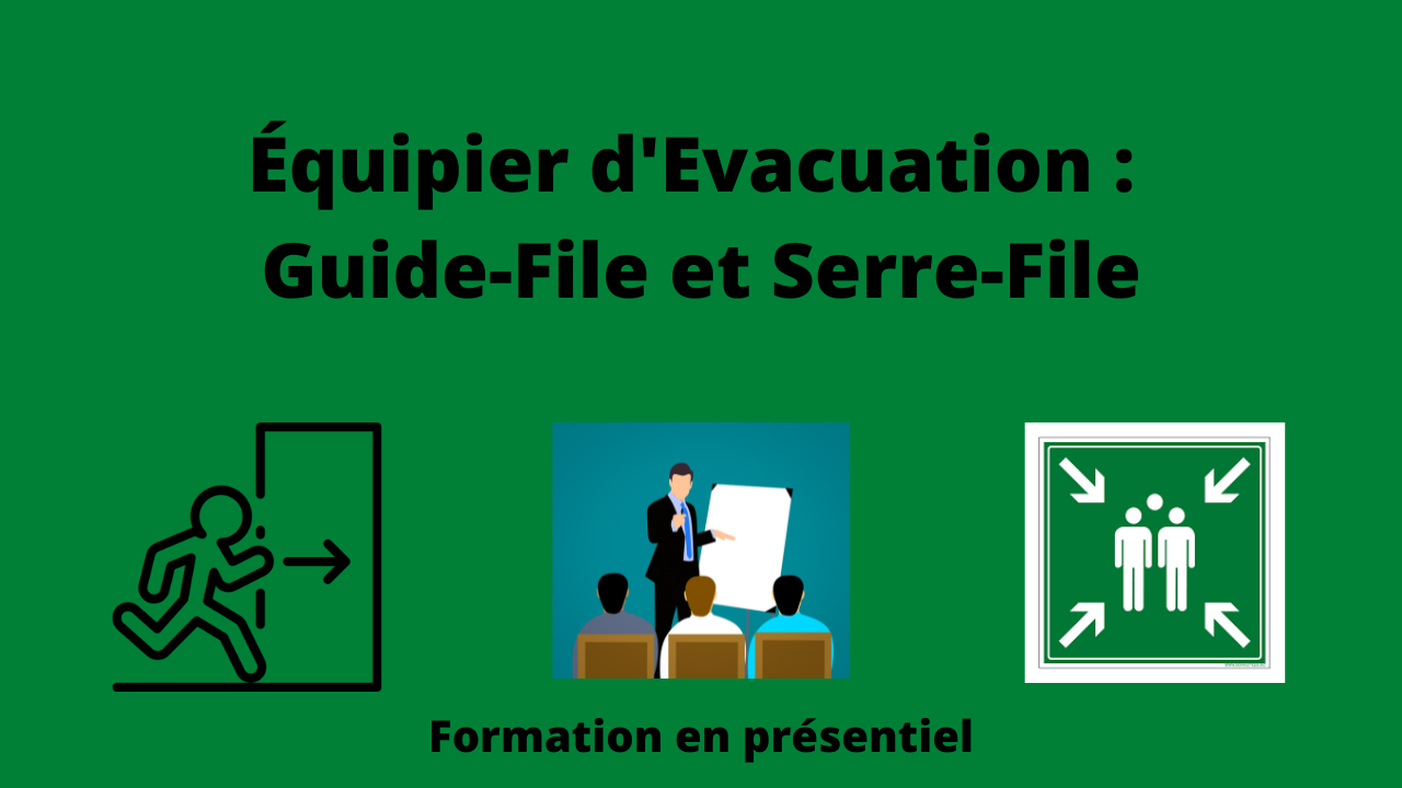 Représentation de la formation : Formation Équipier d'Evacuation : Guide-File et Serre-File 